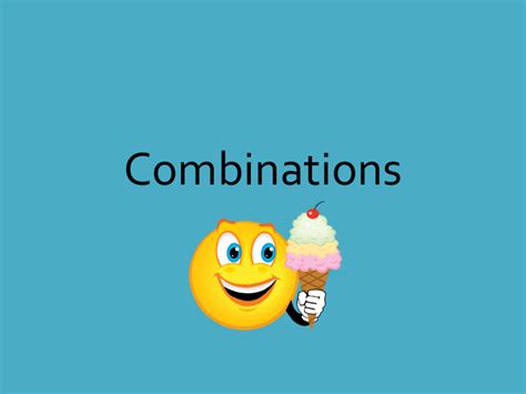 Combinations