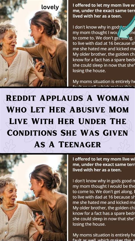Reddit Applauds A Woman Who Let Her Abusive Mom Live With Her Under The Conditions She Was Given