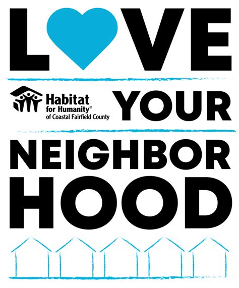 Love Your Neighborhood Habitat For Humanity Of Coastal Fairfield County