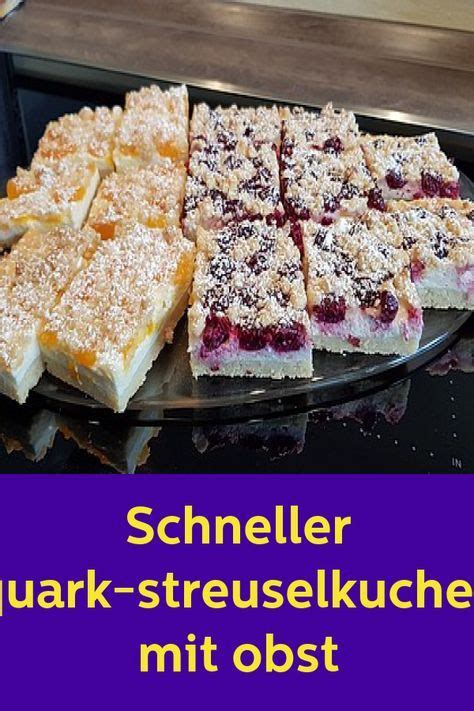 Check spelling or type a new query. Schneller Quark-Streuselkuchen mit Obst (mit Bildern ...