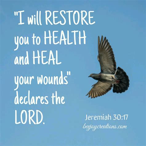 I Will Restore You To Health And Heal Your Wounds Declares The Lord