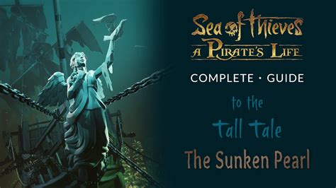 Sea Of Thieves The Sunken Pearl Tall Tale Guide All Commendations And Journals Youtube