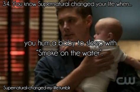 You Know Supernatural Changed Your Life When 34 Supernatural Quotes
