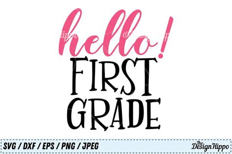 Hello First Grade Svg Graphic By Goodscute · Creative Fabrica First