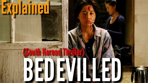 Bedevilled 2010 Explained In Hindi South Korean Thriller Youtube