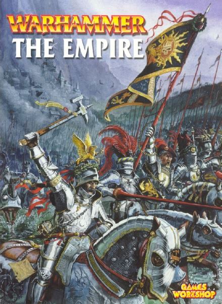 Warhammer Armies The Empire 6th Edition Warhammer The Old World