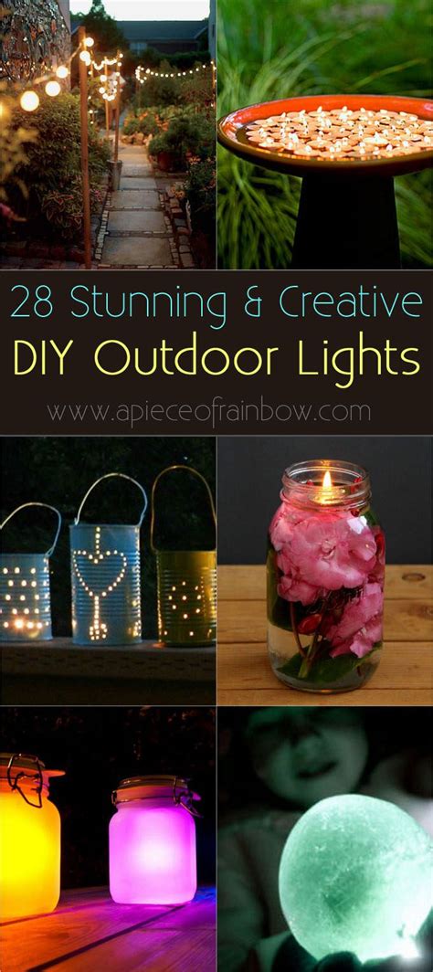 See These 28 Diy Outdoor Light Ideas To Create The Perfect Settings For