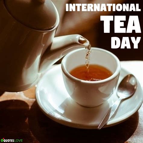 But in 2021, with more people out and about, may 21 is firming as the first itd that we can properly get behind in our own way.* (Latest) International Tea Day 2020 Images, Poster