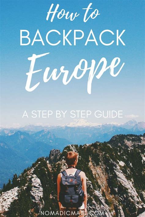 backpacking europe a 6 step guide to planning your trip in 2023 backpacking europe backpack