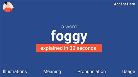 Foggy Meaning And Pronunciation Youtube