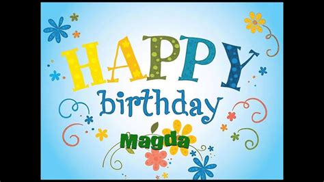Happy Birthday Magda Love You Youtube