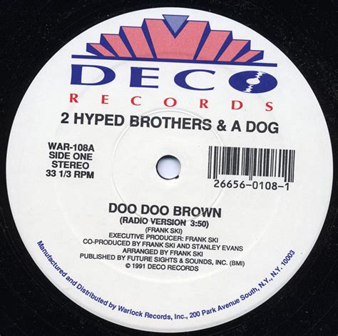 2 Hyped Brothers And A Dog Doo Doo Brown Releases Discogs