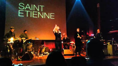 Saint Etienne Only Love Can Break Your Heartlive In Athens Fuzz
