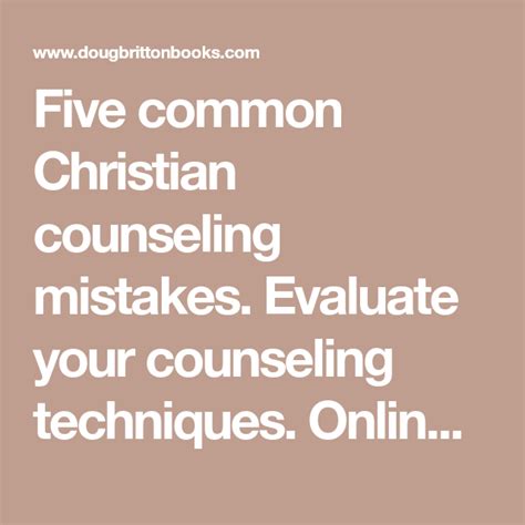 How To Counsel Christian Counseling Techniques Guidelines Errors And