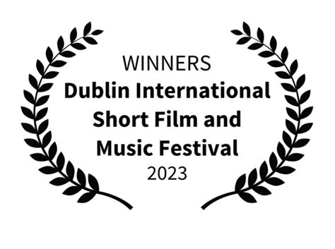 Winners 2023 Dublin International Short Film And Music Festival