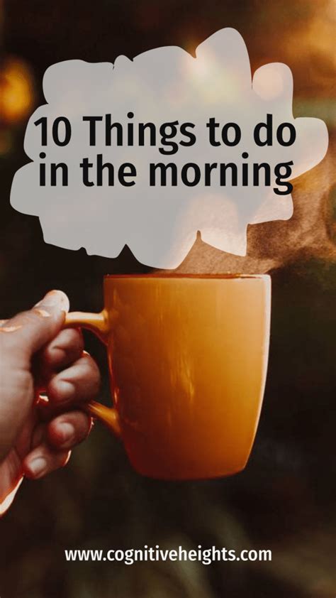 10 things to do in the morning for a productive day cognitive heights
