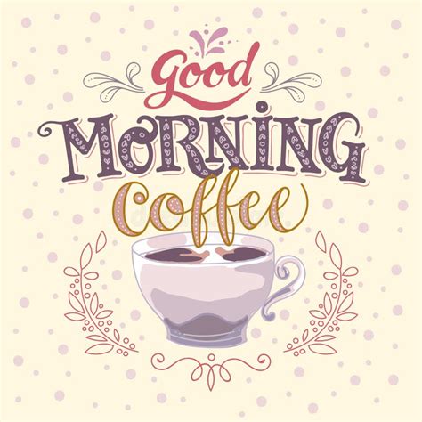 Good Morning Coffee Stock Illustrations 4325 Good Morning Coffee