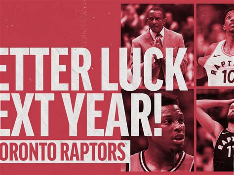 Better Luck Next Year Toronto Raptors Edition
