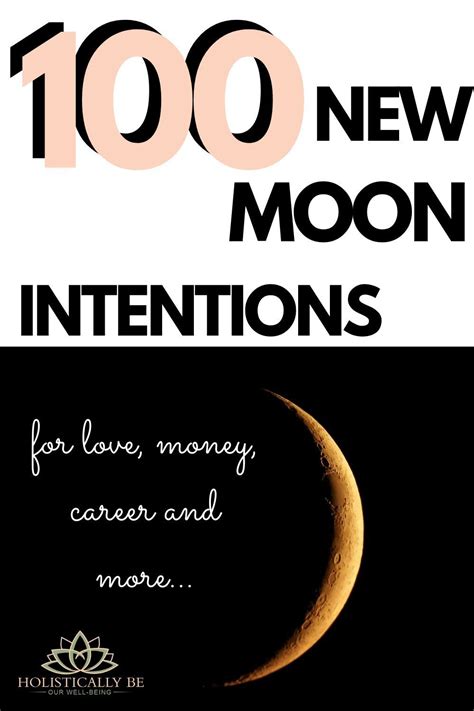 100 Inspiring New Moon Intentions To Manifest Love Success And More