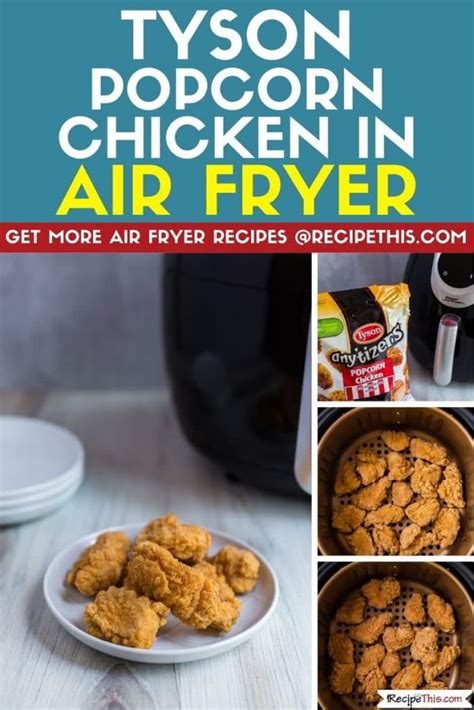 1/2 cup water 3 tbsp of unsalted butter 1 tbsp of white sugar 1/8 tsp salt 1/2 tsp of vanilla extract 1/2 cup flour for topping 2 tbsp of white sugar 1 tsp cinnamon. Tyson Popcorn Chicken In Air Fryer | Recipe This | Recipe in 2020 | Popcorn chicken, Easy ...