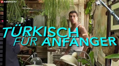 T Rkisch F R Anf Nger Making Of Clip Official Hd Version Aggro