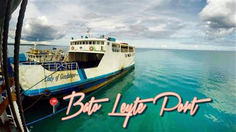 Bato Leytegateway To Cebu Bohol And Camotes Youtube