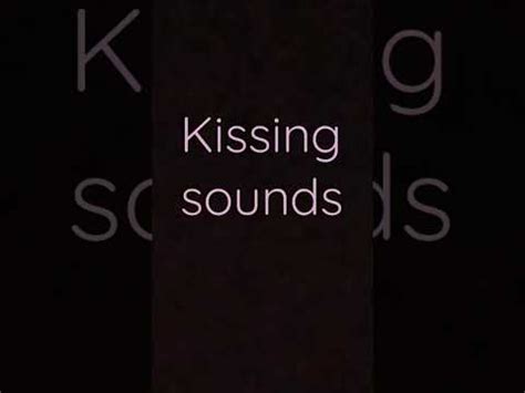 Kissing Sounds Asmr Original Youtube