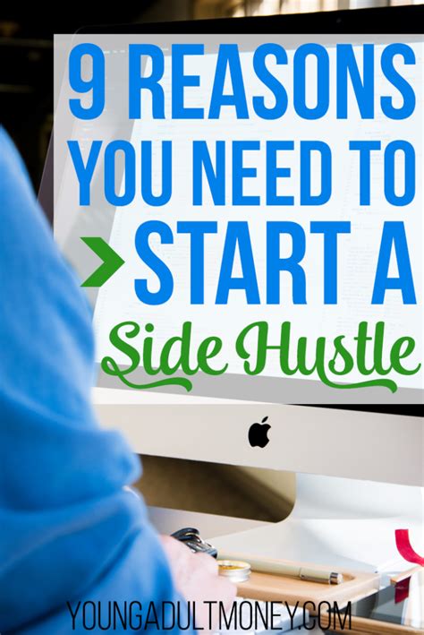9 Reasons You Need To Start A Side Hustle Young Adult Money