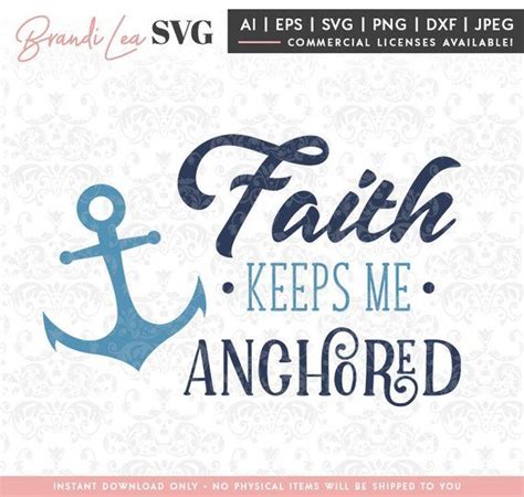 Faith Keeps Me Anchored Svg Religious Svg Nautical Svg Dxf Etsy