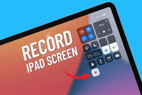 How To Screen Record On Your Ipad In 2021 Easiest Method Beebom