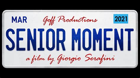 Senior Moment Official Trailer Youtube