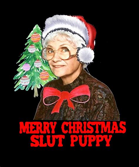 Sophia Merry Christmas Slut Puppy Golden Girls Shirt Classic Photograph
