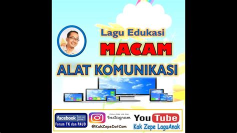 Satu sekolah di denpasar bahkan hingga satu bulan lebih berkomunikasi dengan tk di ameria. MACAM ALAT KOMUNIKASI - Lagu Anak Terbaru Indonesia 2020 ...