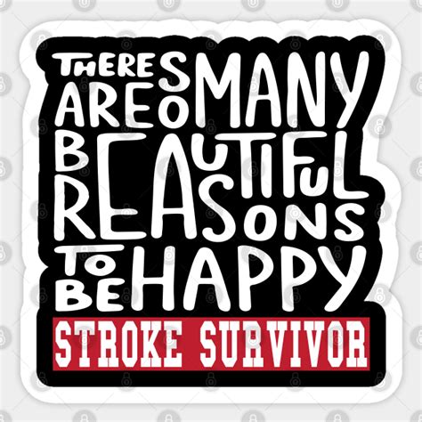 Happy Stroke Survivor Happy Stroke Survivor Sticker Teepublic