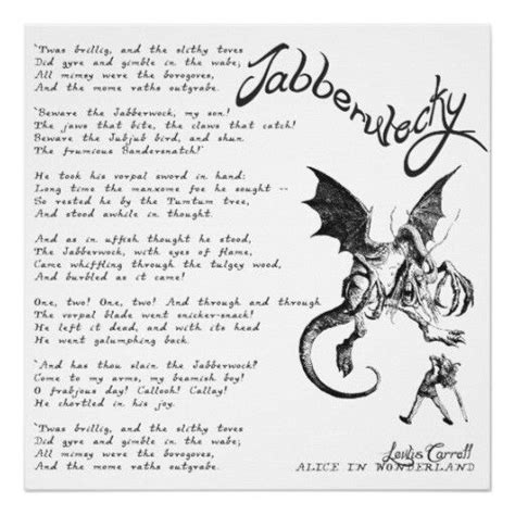 The Jabberwocky By Lewis Carol Alice Faced Her Beast Are You Brave