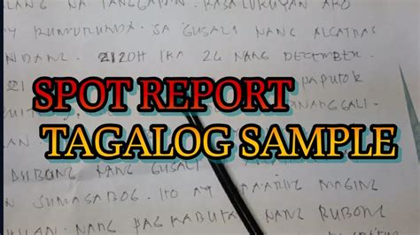 Paanu Gumawa Ng Spot Report Tagalog Youtube