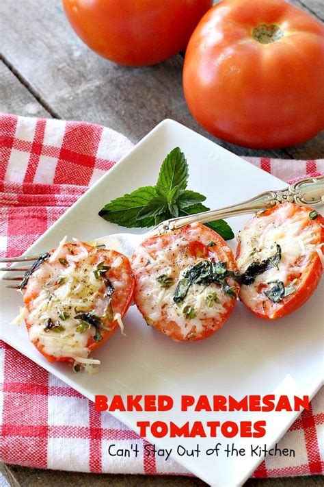Myrecipes has 70,000+ tested recipes and videos to help you be a better cook. Baked Parmesan Tomatoes - Can't Stay Out of the Kitchen