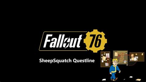 Fallout 76 Sheepsquatch Questline Youtube