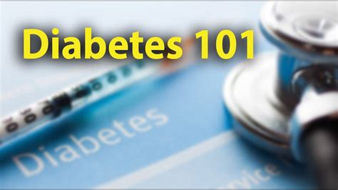 Diabetes 101 Types Symptoms Risk Factors And More Youtube