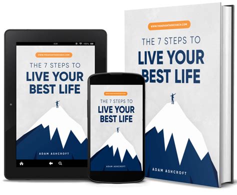 The 7 Steps To Live Your Best Life The Advantage Coach