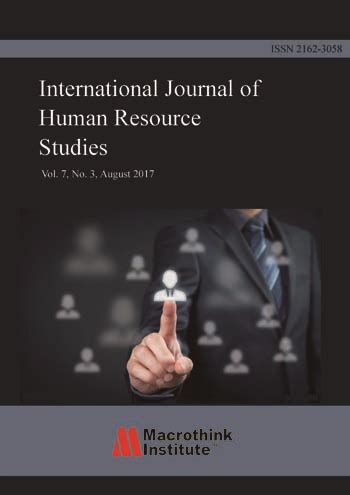 Intended for researchers, policy makers, and practitioners. International Journal of Human Resource Studies