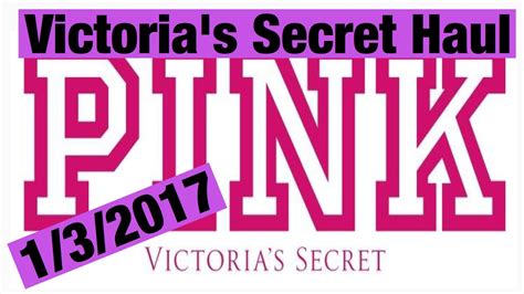 Victorias Secret And Pink Haul January 2017 Youtube