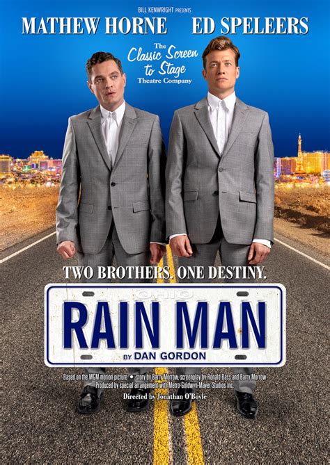 Selfish yuppie charlie babbitt's father left a fortune to his savant brother raymond and a pittance to charlie; Rain Man UK Tour - Book Tickets!