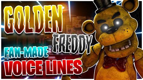 Fnaf Golden Freddy Voice Lines Fan Made For Animators Check