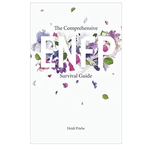 Dies bedeutet, dass sie einen roman oder eine zeitschrift überall hin. The Comprehensive ENFP Survival Guide by Heidi Priebe PDF Download - EBooksCart