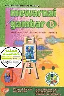 Gambar mewarnai anak tk tema pemandangan. Mewarnai Gambar B untuk Anak TK, Seri Anak Islam terampil ...