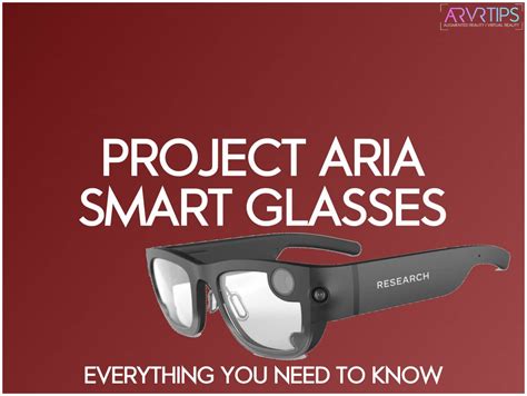 What Is Project Aria Smart Glasses Guide