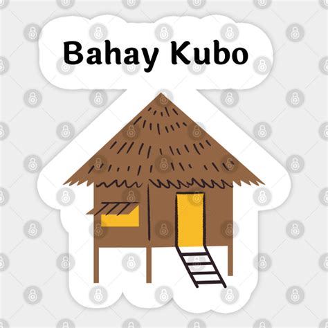 Bahay Kubo Bahay Kubo Sticker Teepublic