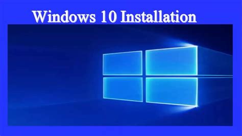 Windows 10 Installation Step By Step Youtube