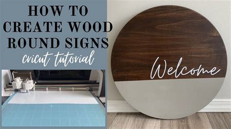 Diy Wood Round Sign Cricut Tutorial How To Welcome Sign Making